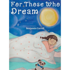 For Those Who Dream - Hardcover