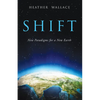 Shift: New Paradigms for a New Earth - Paperback