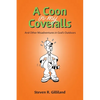 A Coon in my Coveralls: And Other Misadventures in God's Outdoors - Paperback