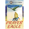 The Prayer Eagle - Paperback