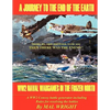 Journey to the End of the Earth: WW2 Wargames in the Frozen North - Paperback