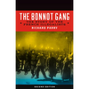 Bonnot Gang: The Story of the French Illegalists - Paperback