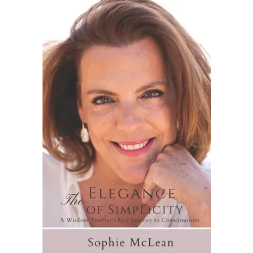 The Elegance of Simplicity - Paperback