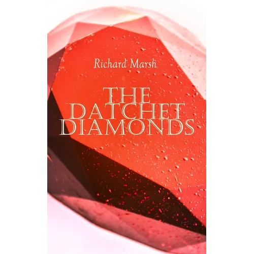 The Datchet Diamonds: Crime & Mystery Thriller - Paperback