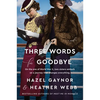 Three Words for Goodbye - Paperback