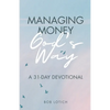 Managing Money God's Way: A 31-Day Devotional - Paperback