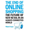 The End of Online Shopping - Hardcover