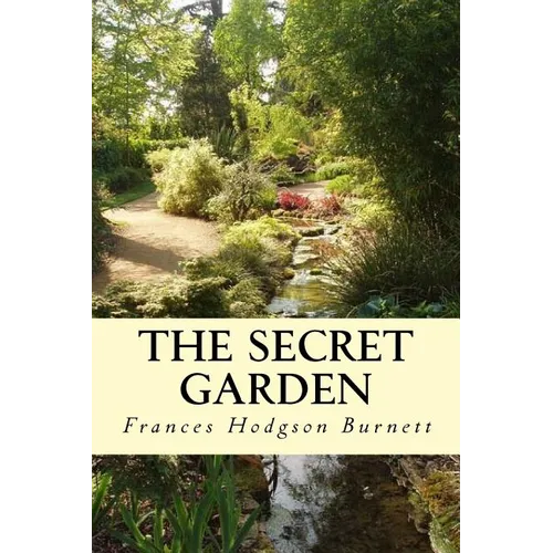 The Secret Garden: Illustrated - Paperback