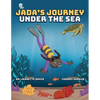 Jada's Journey Under the Sea - Paperback