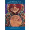 Awakening as a Human*Divine Being - Paperback