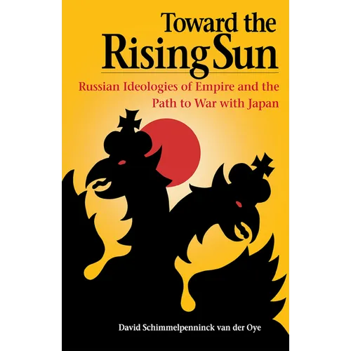 Toward the Rising Sun - Hardcover