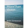More Than Vision - Paperback