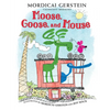 Moose, Goose, and Mouse - Paperback