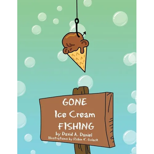 GONE Ice Cream FISHING - Paperback