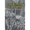 La cruzada de los niños - Paperback
