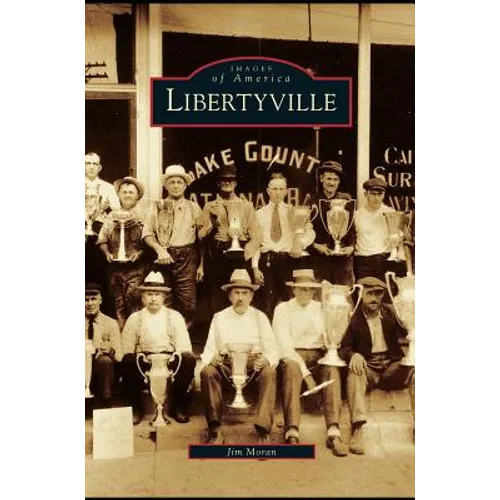 Libertyville - Hardcover