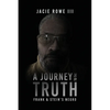 A Journey to the Truth: Frank & Stein's Negro - Paperback
