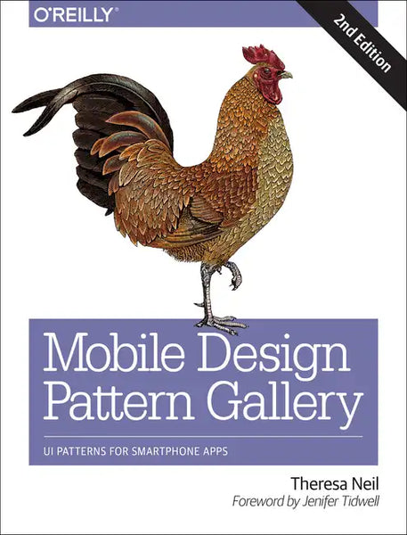 Mobile Design Pattern Gallery: Ui Patterns for Smartphone Apps - Paperback
