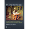 Innovation Paradox: Developing-Country Capabilities and the Unrealized Promise of Technological Catch-Up - Paperback