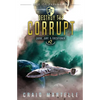 Destroy The Corrupt: Judge, Jury, & Executioner Book 2 - Paperback