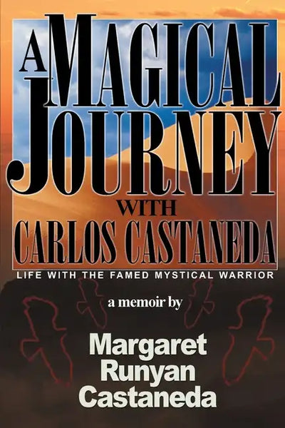 A Magical Journey with Carlos Castaneda - Paperback