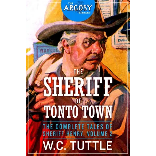 The Sheriff of Tonto Town: The Complete Tales of Sheriff Henry, Volume 2 - Paperback