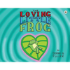 The Loving Little Frog - Paperback