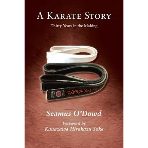 A Karate Story: Libraries & Colleges Edition - Paperback