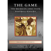 The Game: The Michigan-Ohio State Football Rivalry - Paperback
