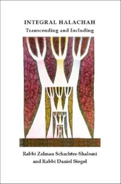 Integral Halachah: Transcending and Including - Paperback