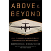 Above and Beyond: John F. Kennedy and America's Most Dangerous Cold War Spy Mission - Hardcover