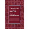 The Many Faces and Lives of Sickle Cell - A Global Collaboration - Hardcover