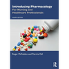 Introducing Pharmacology: For Nursing and Healthcare Professionals - Paperback