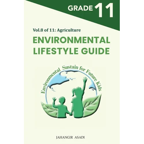Environmental Lifestyle Guide Vol.8 of 11: For Grade 11 Students - Paperback