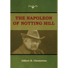 The Napoleon of Notting Hill - Hardcover