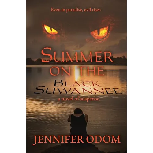 Summer on the Black Suwannee - Paperback