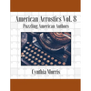 American Acrostics Volume 8: Puzzling American Authors - Paperback