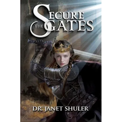 Secure the Gates! - Paperback