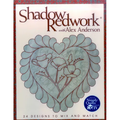 Shadow Redwork with Alex Anderson: 24 Designs to Mix and Match - Paperback