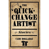 The Quick-Change Artist: Stories - Paperback