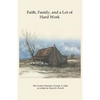 Faith, Family, and a Lot of Hard Work - Paperback