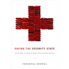 Saving the Security State: Exceptional Citizens in Twenty-First-Century America - Paperback