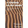 A Christian on the Mount; A Treatise Concerning Meditation - Paperback