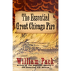 The Essential Great Chicago Fire - Paperback