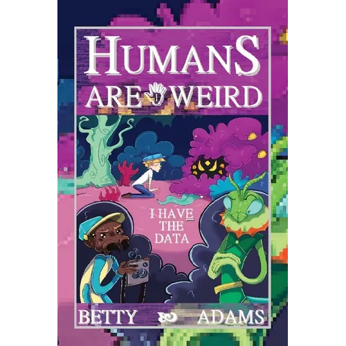 Humans are Weird: I Have the Data - Paperback