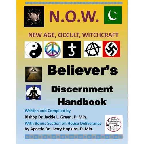 Believers Discernment Handbook: A Study of New Age, Occult and Witchcraft Past and Present - Paperback
