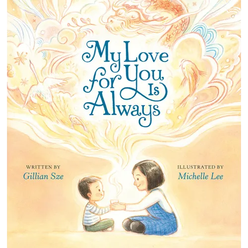 My Love for You Is Always - Hardcover