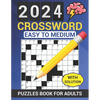 2024 Crossword Puzzles Book For Adults With Solution: Easy to Medium Crosswords Book for Seniors and Teens - Large Print, Anti eye strain Entertaining - Paperback