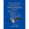 The Encyclopedia of Old Fishing Lures: Made in North America - Paperback