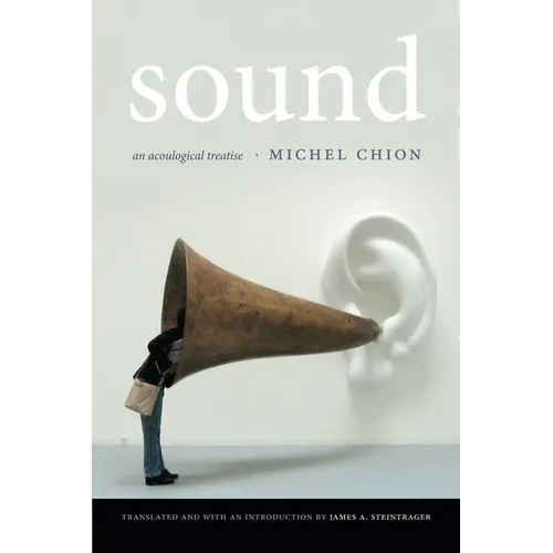 Sound: An Acoulogical Treatise - Paperback